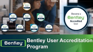 Bentley User Accreditation, What’s in it for me?