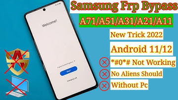 FRP Unlock 2022 - All SAMSUNG Devices Google Account [Android]11/12] Without Pc,No Alliance App