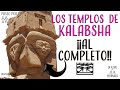 ¡¡5 TEMPLOS Y UNA ISLA!! 👉👉 Un paseo por KALABSHA | Dentro de la pirámide | Nacho Ares