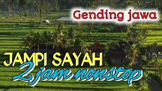 Gending Jawa Klasik Nonstop 2 Jam - Gending Karawitan Jawa Damel Jampi Sayah