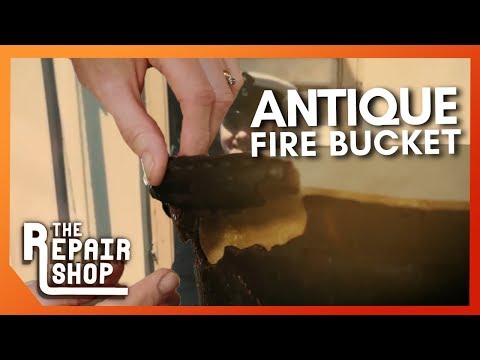 Antique Fire Bucket With A Rich History | The Repair Shop