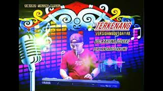 Tekenang.|| lagu dayak. cover . kartina.