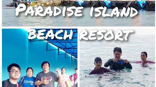 Paradise Island Beach Resort Family Bonding 2025
