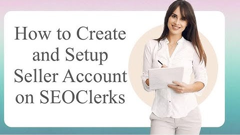 How to Create and Setup Seller Account on SEOClerks!(Urdu) #ZamanReviews&Tutorials @HishamSarwar