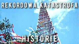 Katastrofa masztu radiowego w Konstantynowie (Polska, 1991) | HISTORIE
