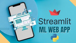 How to Build a Machine Learning Web App with Streamlit