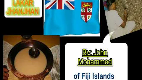 LAKAR JHANJHAN BY: JOHN MOHAMMED OF FIJI ISLANDS (...