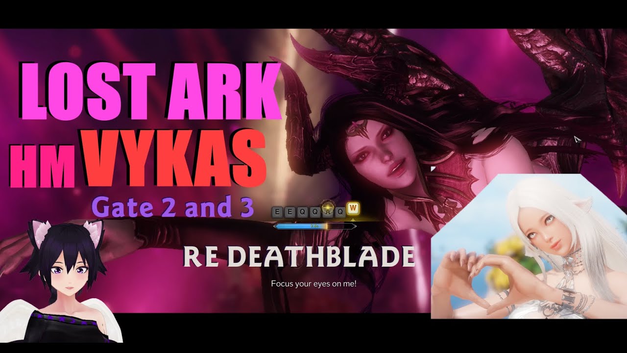 Lost Ark - HM Vykas - Legion Raid - RE Deathblade【SkyTryke】