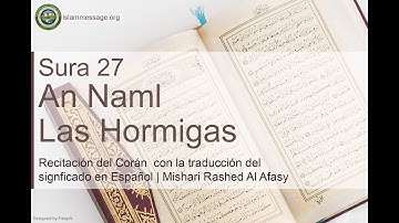 سورة 27. النمل (ترجمة باللغة الأسبانية) | مشاري بن راشد العفاسي