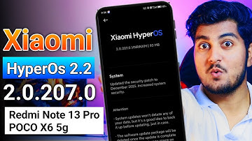 Redmi Note 13 Pro & Poco X6 5g Xiaomi HyperOs 2.0.207.0 New Update is Here