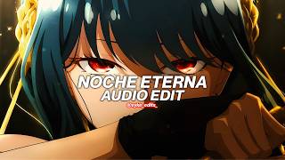 Noche Eterna (slowed) - Flame Runner, RVNGE [edit audio]