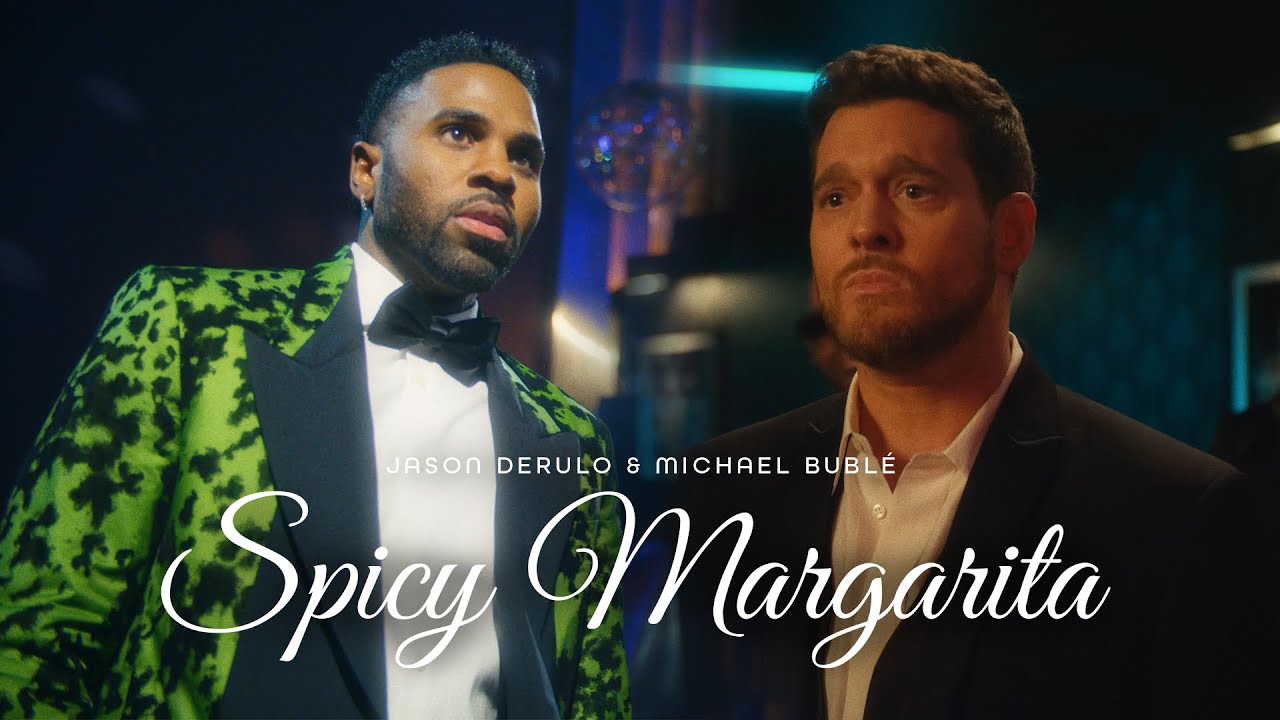 Jason Derulo  Michael Bubl   Spicy Margarita Official Music Video