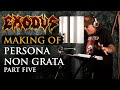 Capture de la vidéo Exodus - Persona Non Grata: Part 5 - Making Of Album (Official Trailer)