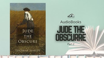 Jude the Obscure (Part 2/2) by Thomas Hardy