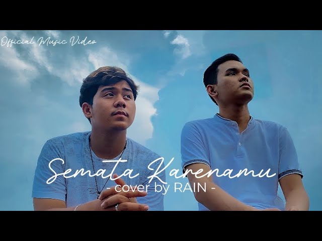 Semata Karenamu - @mariogklauofficial (cover by RAIN) Official Music Video class=