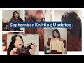 september 2025 knitting updates |knitting podcast| ep. 2