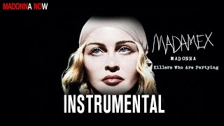 MADONNA - KILLERS WHO ARE PARTYNG INSTRUMENTAL - AAC AUDIO