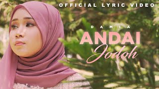 Damia - Andai Jodoh