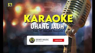 KARAOKE Uhang Jauh Versi Baru | Alfi Nusrotin | lagu kerinci terbaru