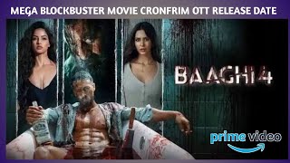 Baaghi 4 Ott Release| Baaghi 4 Confirm Ott Release Date#movie  