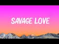 Jason Derulo Jawsh 685 Savage Love Lyrics Maroon 5 Ft Wiz Khalifa Adele 
