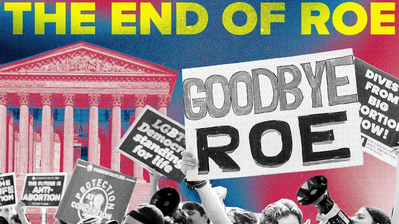 Roe v. Wade Is FINISHED