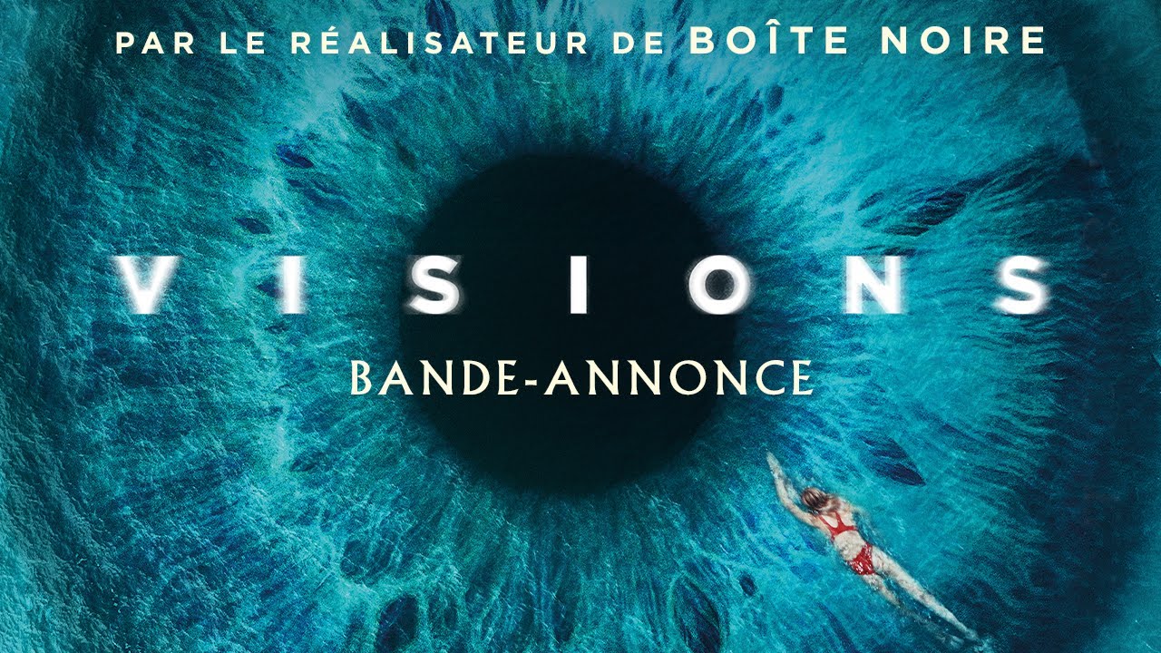 Visions, by Yann Gozlan, with Diane Kruger and Mathieu Kassovitz