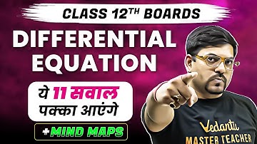 Differential Equation - 11 Most Important Questions | Class 12 Maths | Board Exam 2025