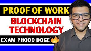Proof of Work in Blockchain Technology 🔥🔥
