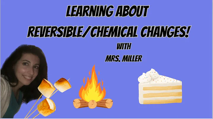 Irreversible Changes / Chemical Changes in Matter : Lesson 9 - 2nd Grade Science : Matter