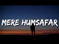 Dil Ye Mera Tere Dil Se Jaa Mila Hai Rabb Se Jisko Manga Tu Wo Silaa Hai (Lyrics) Mere Humsafar