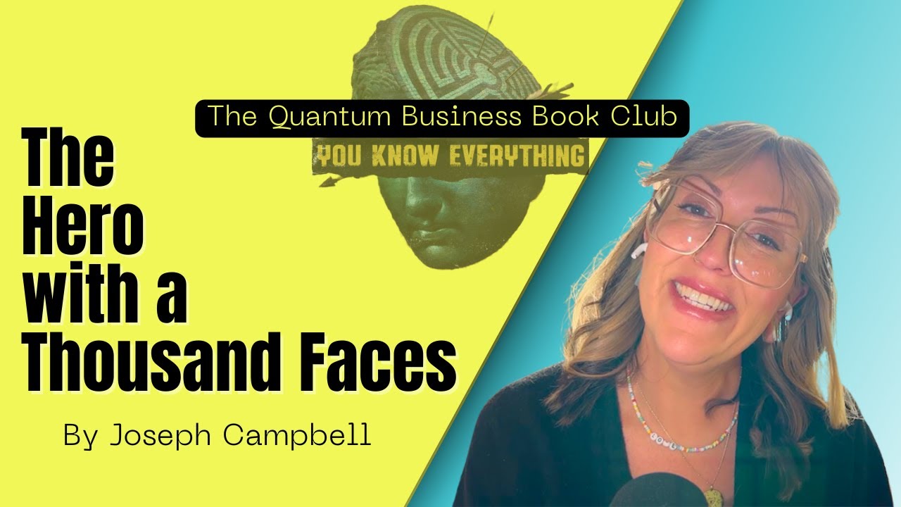 The Magic of the Hero's Journey in Business | Quantum Business Book Club