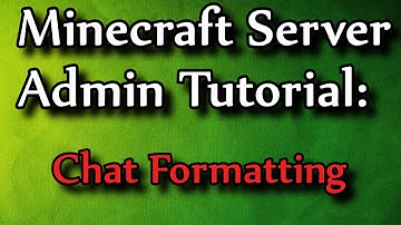 Minecraft Admin How-To: Chat Formatting