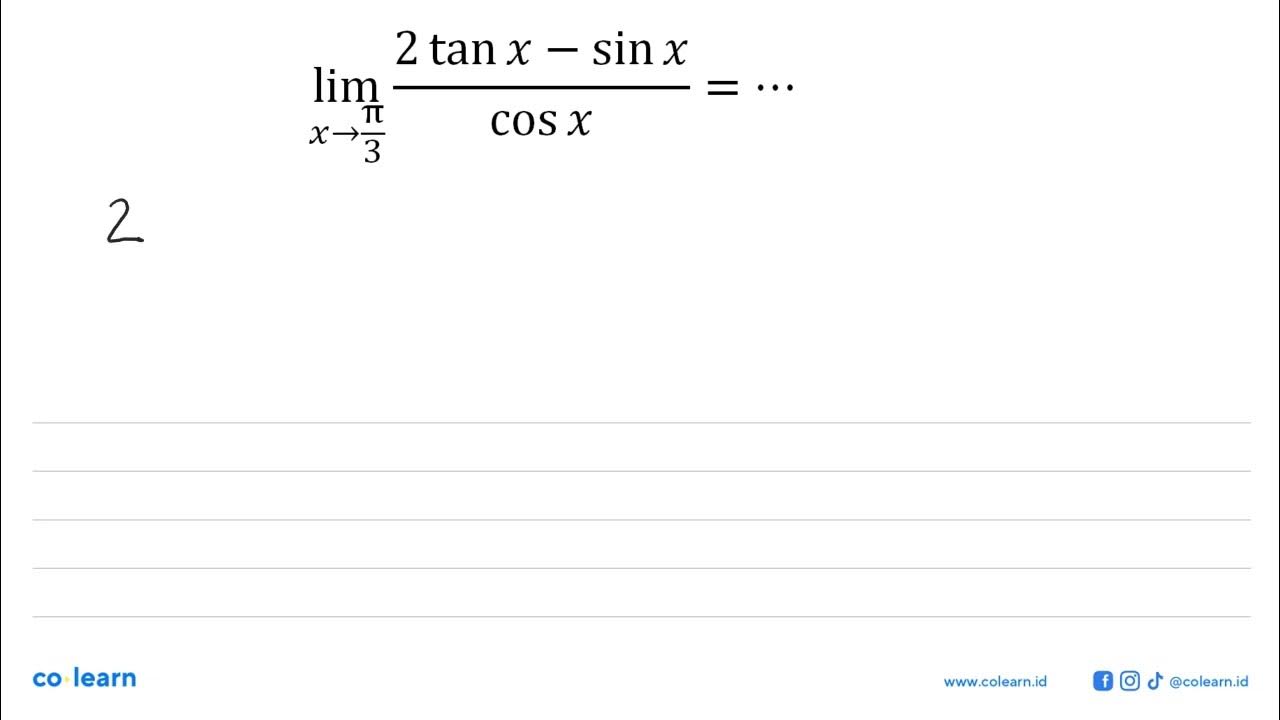 Limit X Mendekati Pi 3 2 Tan X Sin X cos X YouTube limit-x-mendekati-pi-3-2-tan-x-sin-x-cos-x-youtube
