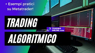 Trading Algoritmico: Guida e Tutorial su Metatrader [Expert Advisor e Download Robot] | AutoTrading