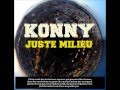 Konny  juste milieu