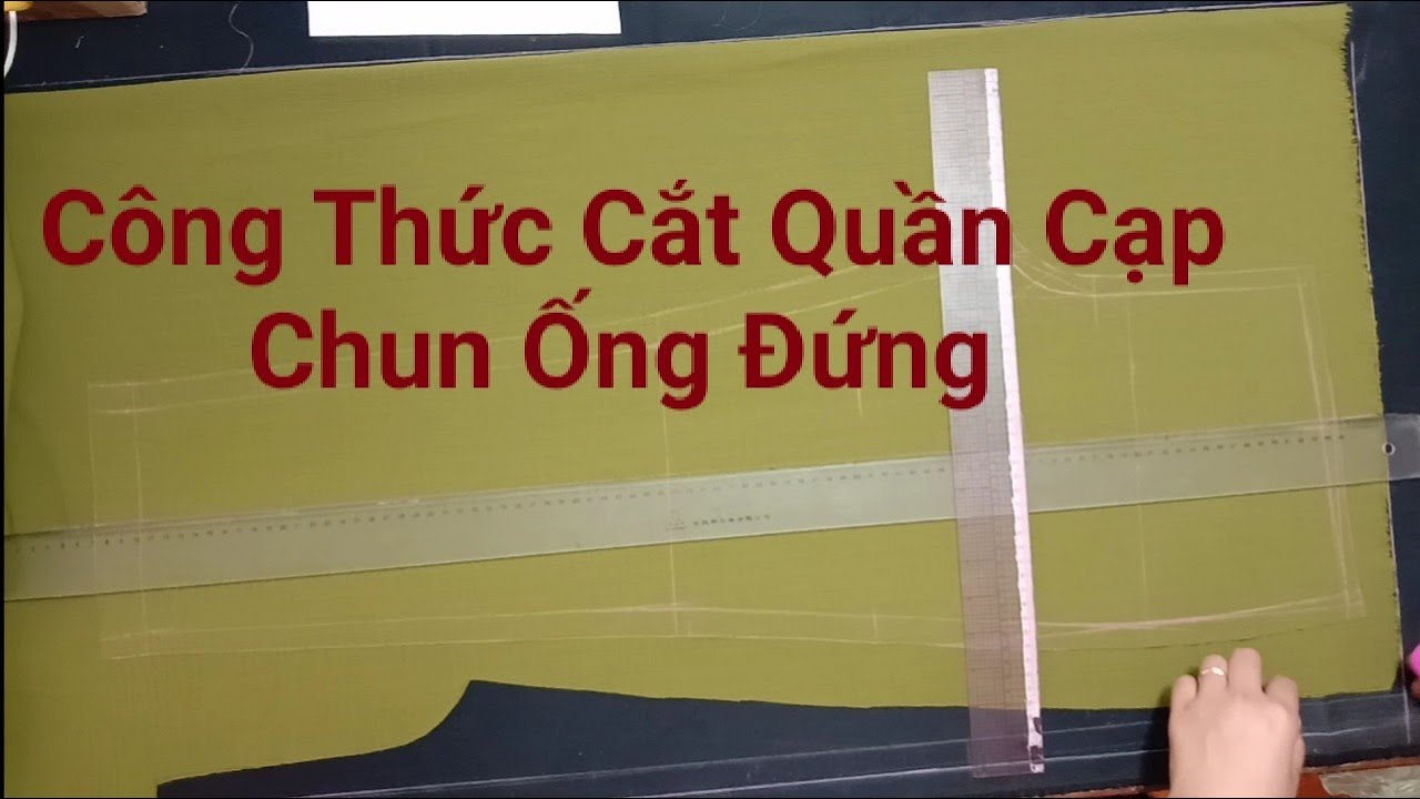 Cách cắt quần ống đứng cạp chun /công thức cắt quần... - youtube