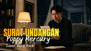 Surat Undangan  Poppy Mercury Cover  Rock Cover By  Asikk