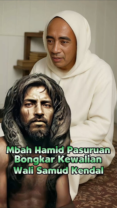 Mbah Hamid Pasuruan Bongkar Kewalian Wali Samud Kendal #mbahhamid #walisamud #pasuruan #kendal