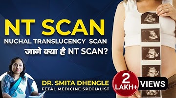 Nuchal Translucency  Scan (NT scan) | Dr. Smita Dhengle
