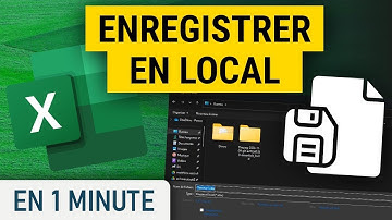Enregistrer votre fichier Excel en local sur votre ordinateur