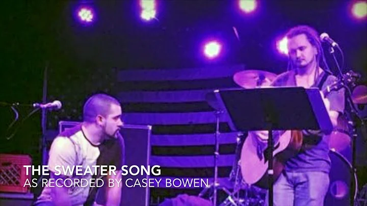 The Sweater Song - Casey Bowen (acoustic cover)