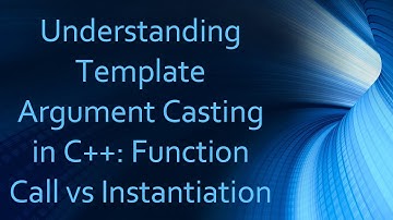 Understanding Template Argument Casting in C+ + : Function Call vs Instantiation