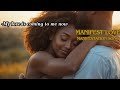 ''Love is coming to me now'' Manifestation song for love