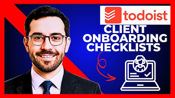 How To Use TODOIST For Client Onboarding Checklists(Complete 2025 Guide)