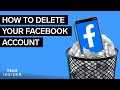 How To Delete Your Facebook Account (2022)