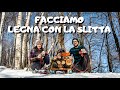Vita in Montagna - Ep. 12 - Facciamo legna con la slitta