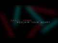 Capture de la vidéo Daniel Johns - Reclaim Your Heart (Official Lyric Video)