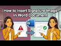 How to Insert Signature Image in Word Document Add Signature in Word
