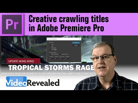 Creative crawling titles in Adobe Premiere Pro